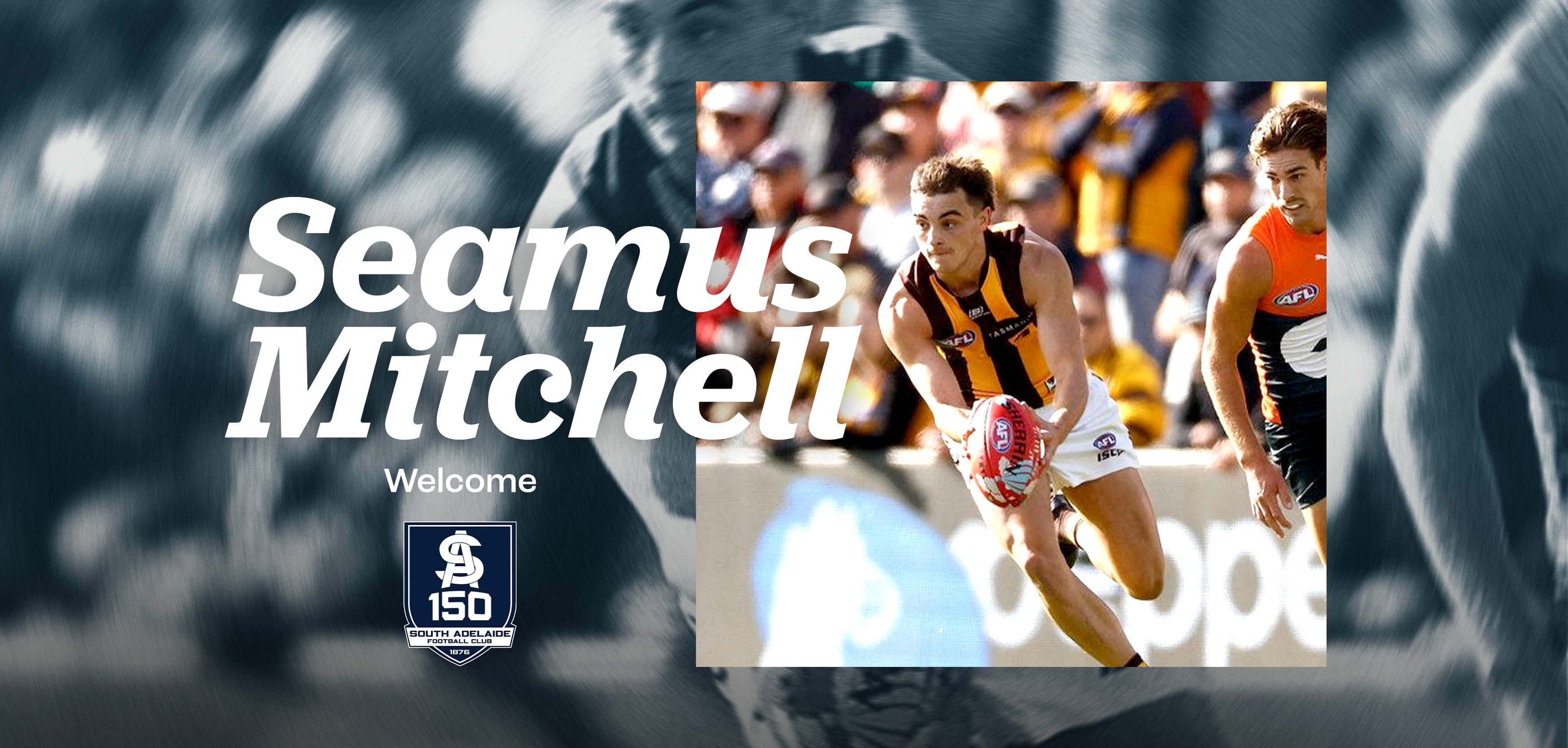 Welcome Seamus Mitchell Welcome Seamus Mitchell